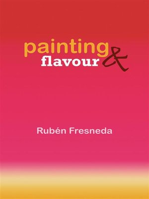 cover image of Painting & flavour